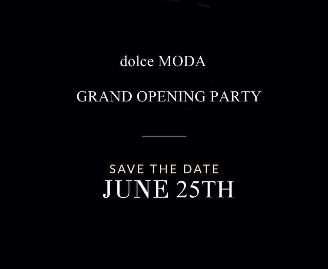 Dolce Moda Grand Opening